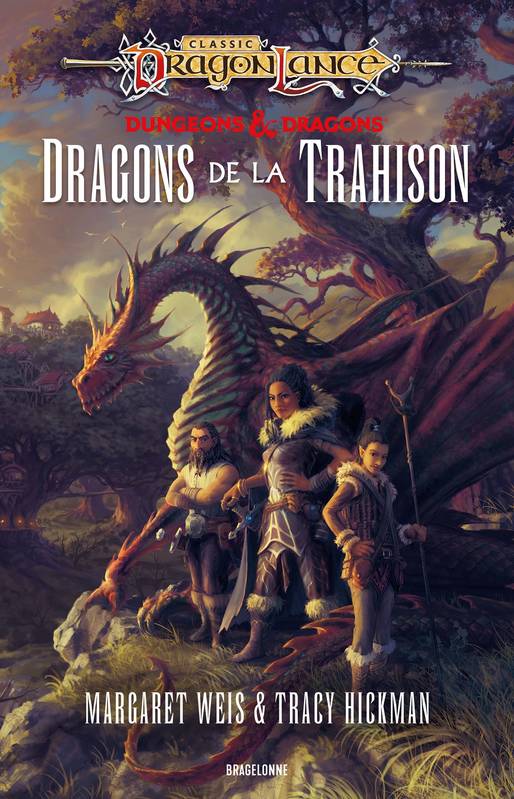 1, DragonLance : Destinées, T1 : Dragons de la trahison