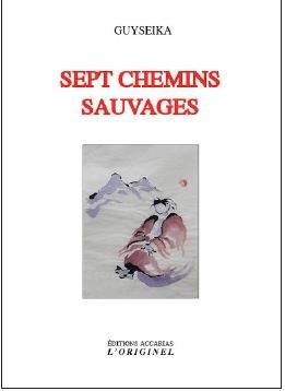 Sept chemins sauvages