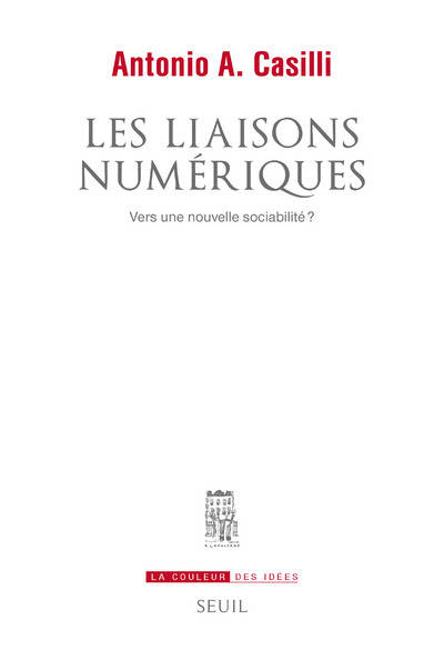 Les Liaisons numériques, Vers une nouvelle sociabilité?