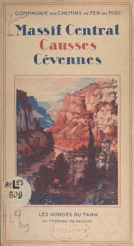 Massif Central, Causses, Cévennes, Les gorges du Tarn, le château de La Caze