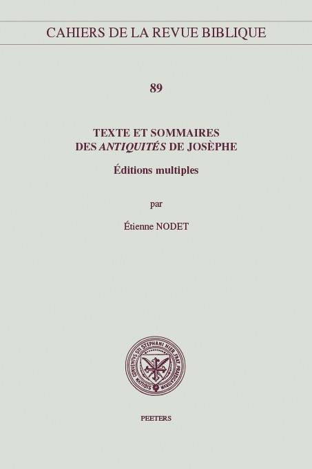Texte et sommaires des « Antiquités » de Josèphe, Éditions multiples