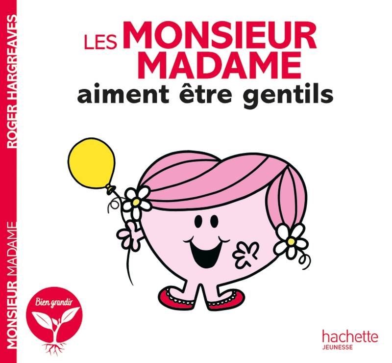 Jeux et Jouets Livres Livres pour les 3-6 ans Albums souples Les Monsieur Madame aiment être gentils Collectif