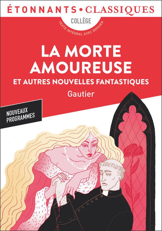 La Morte amoureuse, Et autres nouvelles fantastiques