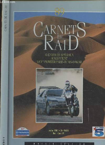 Carnets de Raid - 6 envoyés spéciaux racontent le 11e pioneer Paris-Tunis-Dakar - 89