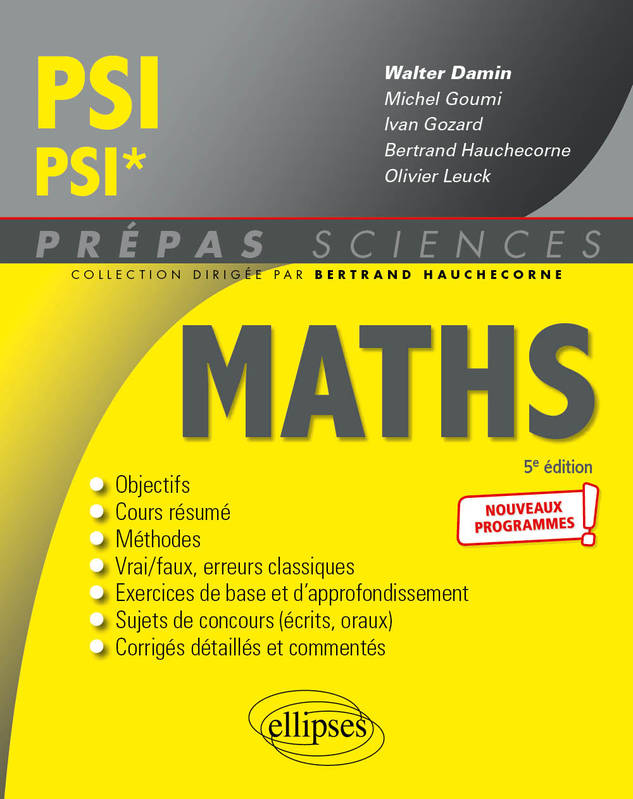 Livres Scolaire-Parascolaire BTS-DUT-Concours Mathématiques PSI- PSI*, Nouveaux programmes Olivier Leuck, Ivan Gozard, Michel Goumi, Walter Damin