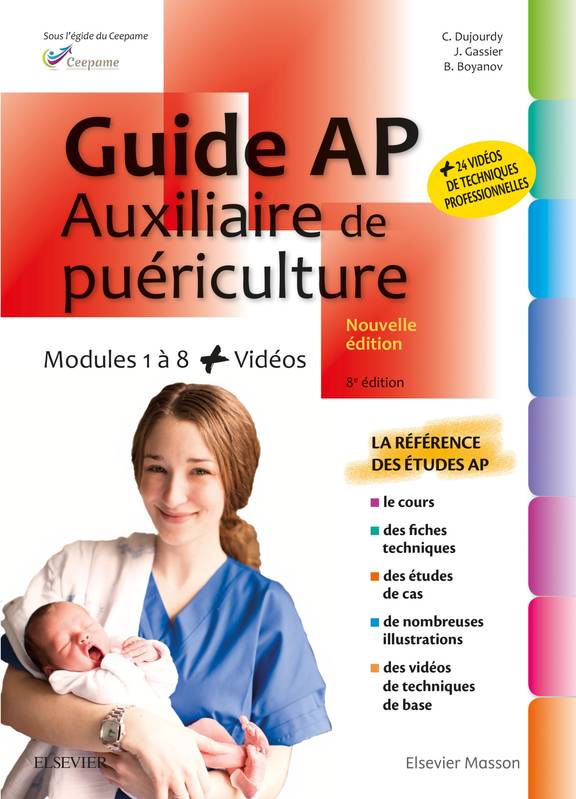 Guide AP - Auxiliaire de puériculture, Modules 1 à 8 - Avec vidéos