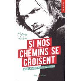 Si nos chemins se croisent