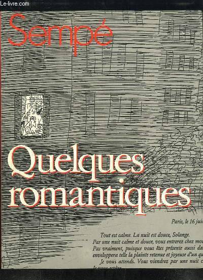 Livres Littérature et Essais littéraires Romans humoristiques Quelques romantiques Sempé