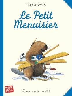 Livres Jeunesse de 3 à 6 ans Albums Le Petit Menuisier Lars Klinting