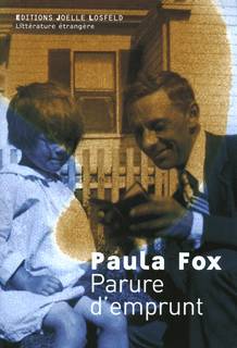 Parure d'emprunt, mémoires Paula Fox