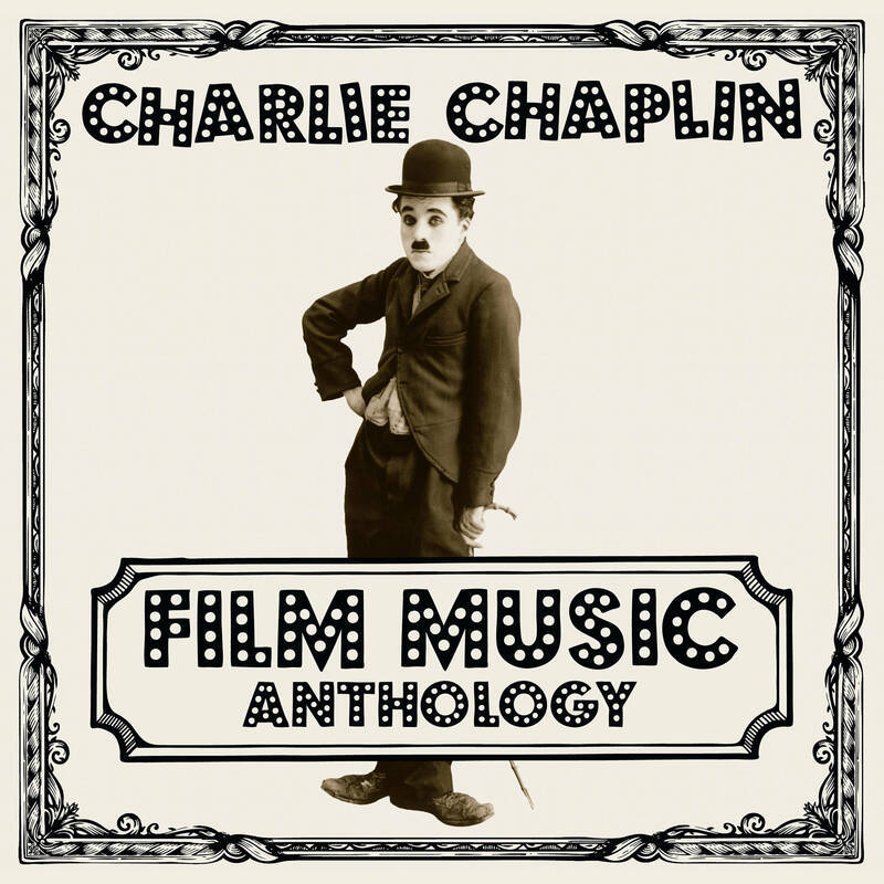 CD, Vinyles Bandes originales Film music anthology Charlie Chaplin, Chaplin, Charlie