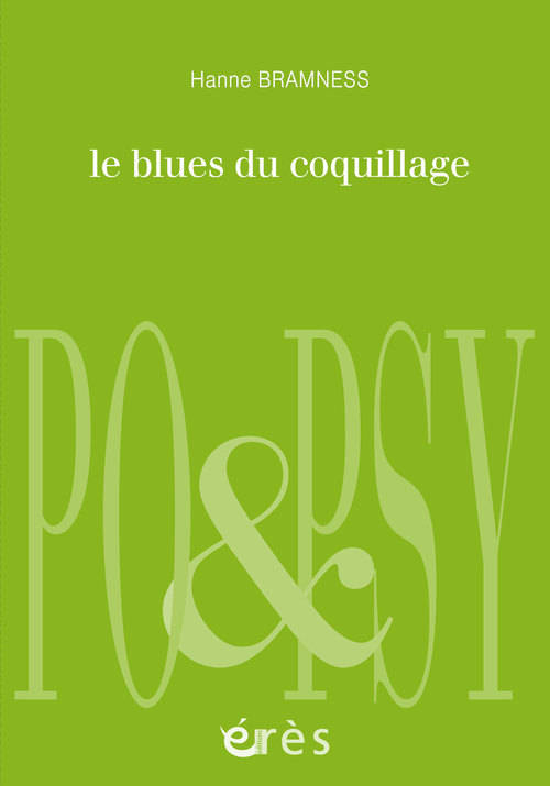 Livres Littérature et Essais littéraires Poésie Le blues du coquillage, poèmes pour petits et grands Hanne Bramness