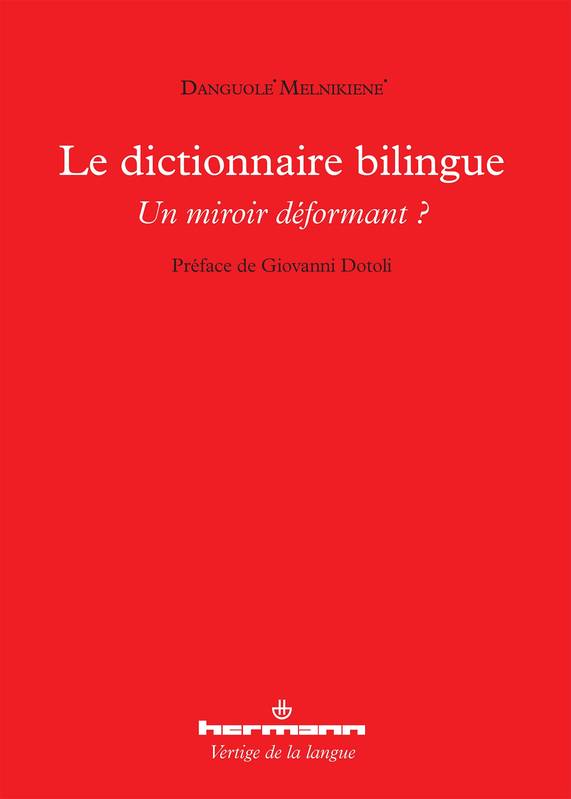 Le dictionnaire bilingue, Un miroir déformant Danguole Melnikiene