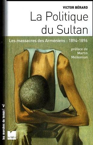 La politique du Sultan, les massacres des Arméniens, 1894-1896