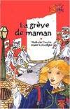 La grève de maman