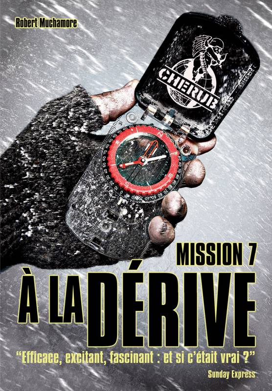 7, CHERUB Mission 7 - A la dérive, Grand format Robert Muchamore