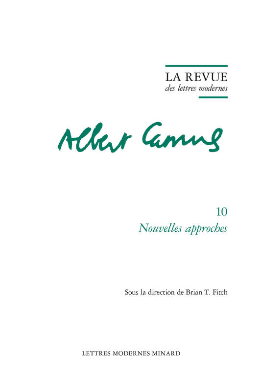 Livres Littérature et Essais littéraires Essais Littéraires et biographies Essais Littéraires La Revue des lettres modernes, Nouvelles approches Philippe Antoine, Philippe Vanney, Julien Roumette, Jean-Yves Laurichesse, Llewellyn Brown, Pascale Auraix-Jonchière