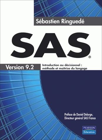 Livres Informatique SAS, Introduction au décisionnel : méthode et maîtrise du langage Sébastien Ringuedé