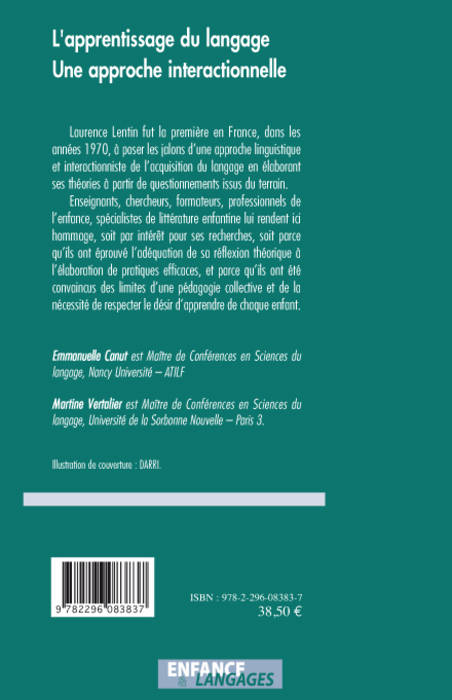 L'apprentissage du langage, Une approche interactionnelle - Réflexions théoriques et pratiques de terrain Emmanuelle Canut, Martine Vertalier