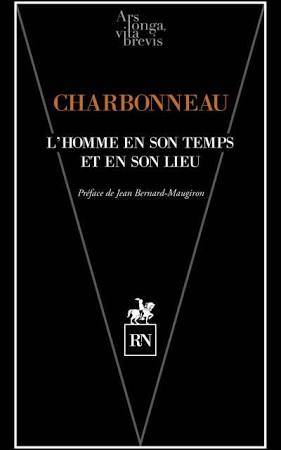 Livres Sciences Humaines et Sociales Philosophie L'Homme En Son Temps Et En Son Lieu Bernard Charbonneau