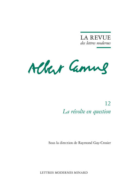 La Revue des lettres modernes, La révolte en question