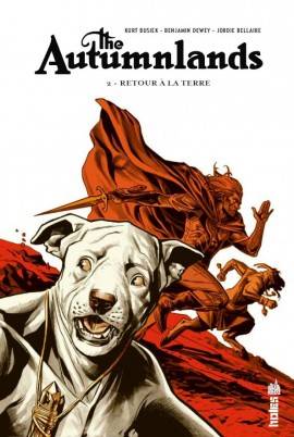 2, The Autumnlands, Tome 2 Retour à la terre