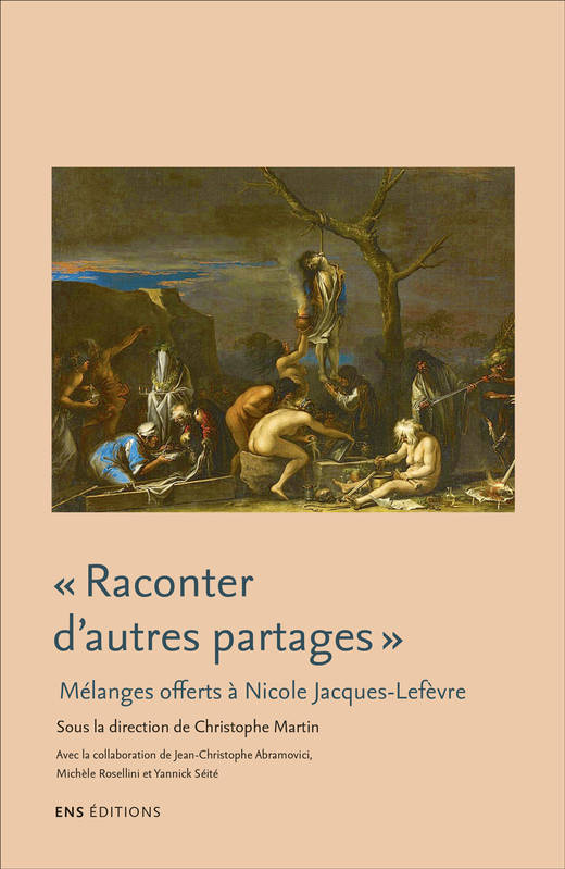 « Raconter d'autres partages »., Littérature, anthropologie et histoire culturelle. Mélanges offerts à Nicole Jacques-Lefèvre.