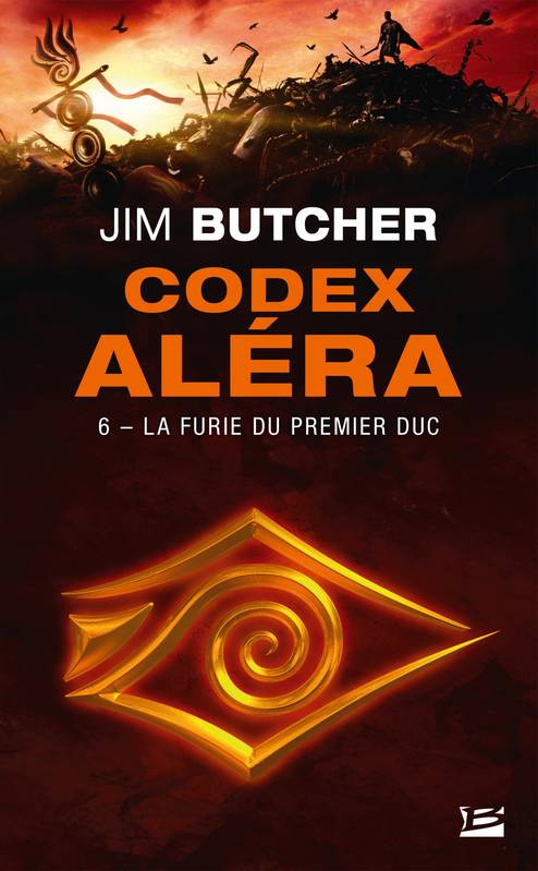 6, Codex Aléra - T6 - La Furie du Premier Duc, 6. la furie du premier duc