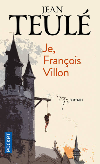 Livres Littérature et Essais littéraires Romans contemporains Francophones Je, François Villon Jean Teulé