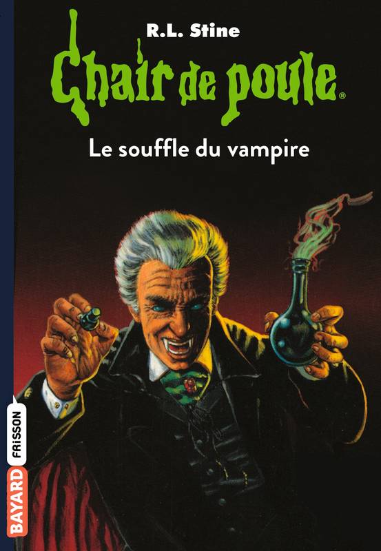 Jeux et Jouets Livres Livres pour les  9-12 ans Romans 39, Chair de poule , Tome 39, Le souffle du vampire R.L Stine