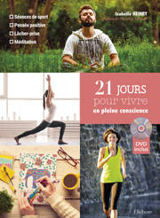 21 jours pour vivre en pleine conscience