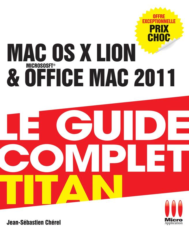 Livres Informatique GCTITAN MAC OS X LION & OFFICE MAC 2011 Jean-Sébastien Cherel