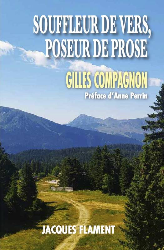 SOUFFLEUR DE VERS, POSEUR DE PROSE