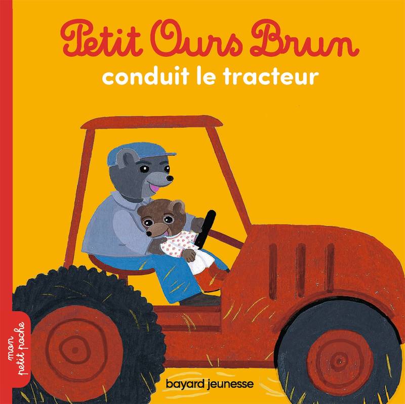 Jeux et Jouets Livres Livres pour les 0-3 ans Livres tout carton Petit Ours Brun conduit le tracteur Hélène Serre-de Talhouet