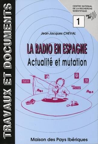 La radio en Espagne, Actualité et mutation