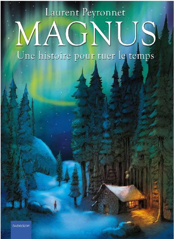 Magnus - une histoire pour tuer le temps Godo, Laurent Peyronnet