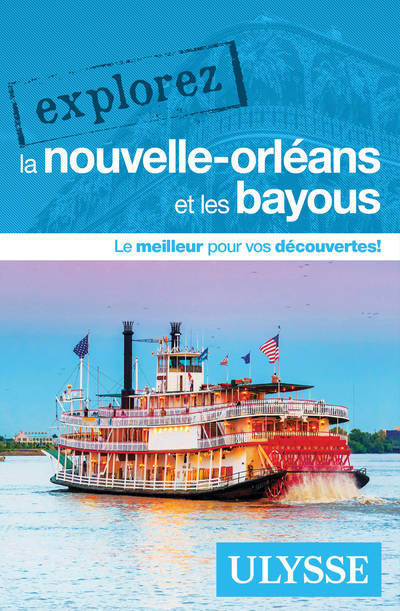 Explorez La Nouvelle-Orléans et les bayous