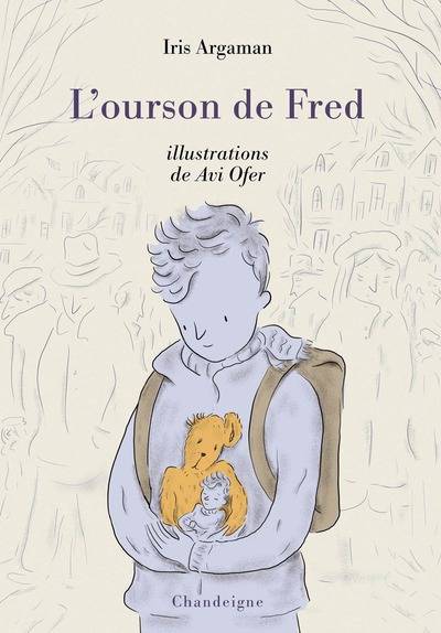 Livres Jeunesse de 3 à 6 ans Albums L'ourson de Fred Iris Argaman