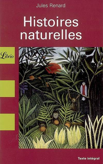 Histoires naturelles Jules Renard