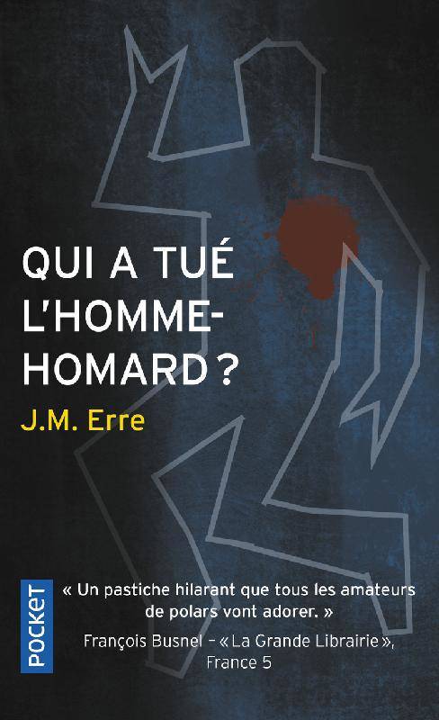 QUI A TUE L'HOMME-HOMARD ?