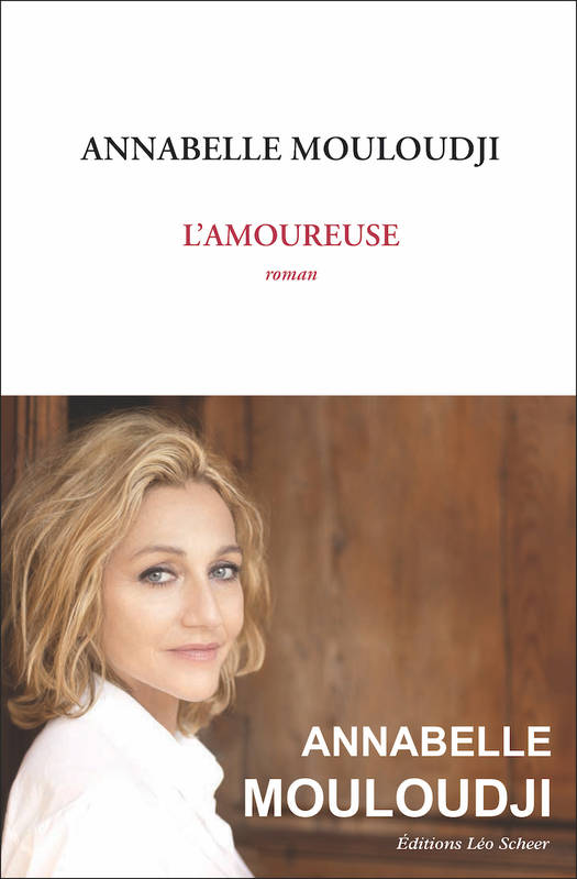 Livres Littérature et Essais littéraires Romans contemporains Francophones L'amoureuse  Annabelle