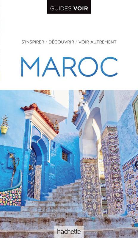 Guide Voir Maroc