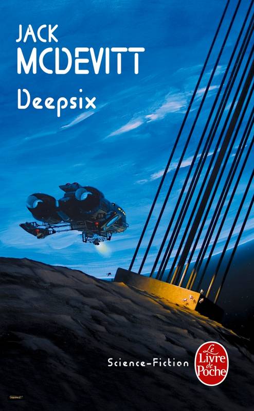 Livres Littératures de l'imaginaire Science-Fiction Deepsix Jack McDevitt