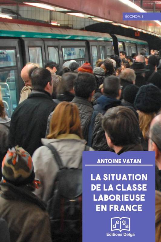 La situation de la classe laborieuse en France