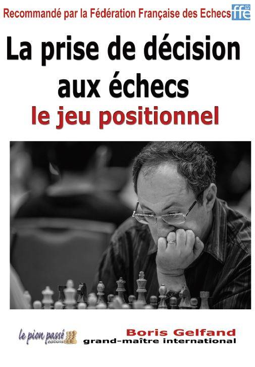 La prise de décision aux échecs, Le jeu positionnel