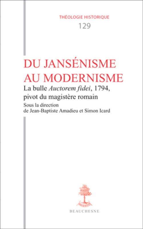 Du jansénisme au modernisme, La bulle 