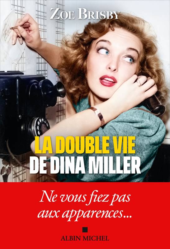 Livres Littérature et Essais littéraires Romans contemporains Francophones La Double Vie de Dina Miller Zoé Brisby