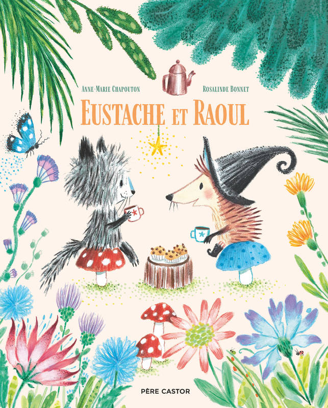 Jeux et Jouets Livres Livres pour les 3-6 ans Albums Eustache et Raoul Anne-Marie Chapouton