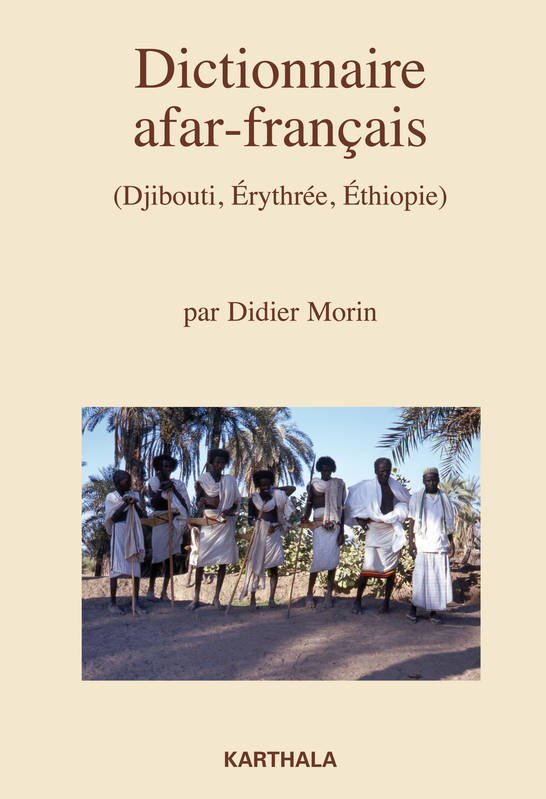 Dictionnaire afar-français - Djibouti, Érythrée, Éthiopie, Livre