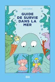 Guide de survie dans la mer